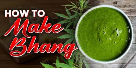 How To Make Bhang